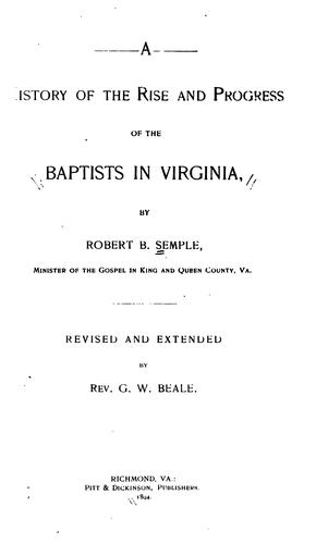 Cover for A history of the rise and progress of the Baptists in Virginia.