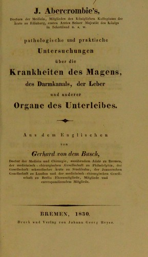 Cover for Pathologische und praktische Untersuchungen ©ơber die Krankheiten des Magens, des Darmkanals, der Leber und anderer Organe des Unterleibes
