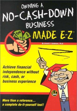 Cover for Owning a No-Cash-Down Business Made E-Z (Made E-Z Guides)