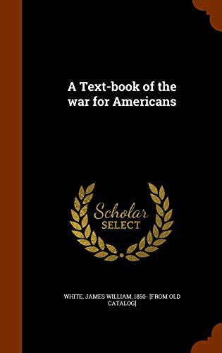 Cover for A Text-book of the war for Americans