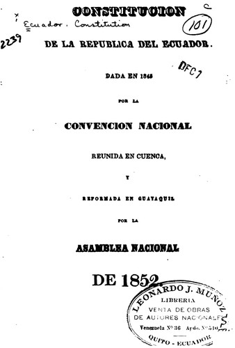 Cover for Constitución de la República del Ecuador: Dada en 1845 por la Convención ...