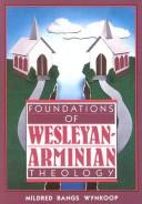 Cover for Foundations of Wesleyan-Arminian Theology