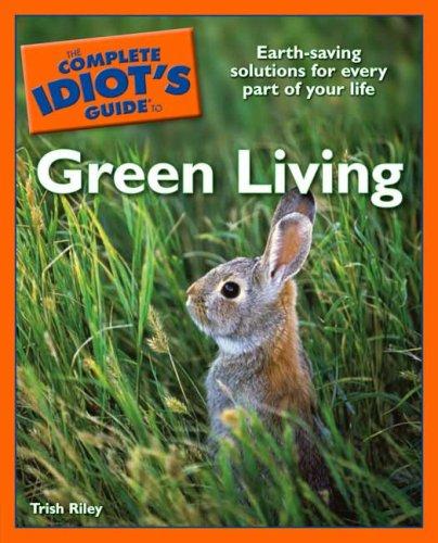 Cover for The Complete Idiot's Guide to Green Living