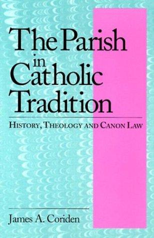 Cover for The parish in Catholic tradition