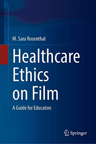 Cover for Healthcare Ethics on Film