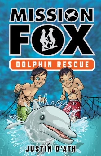 Cover for Dolphin Rescue: Mission Fox Book 3