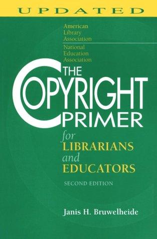 Cover for The copyright primer for librarians and educators
