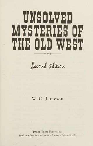 Cover for Unsolved mysteries of the old West