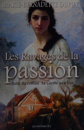 Cover for Les ravages de la passion