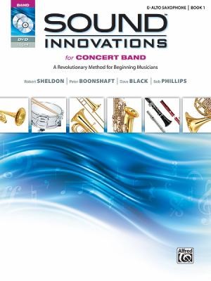 Cover for Sound Innovations For Concert Band For Eflat Alto Saxophone Book 1 A Revolutionary Method For Beginning Musicians