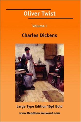 Cover for Oliver Twist Volume I (Large Print)