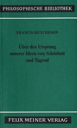 Cover for Eine Untersuchung über den Ursprung unserer Ideen von Schönheit und Tugend