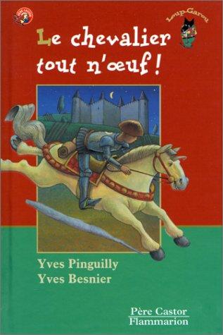 Cover for Le Chevalier tout n'Âuf !