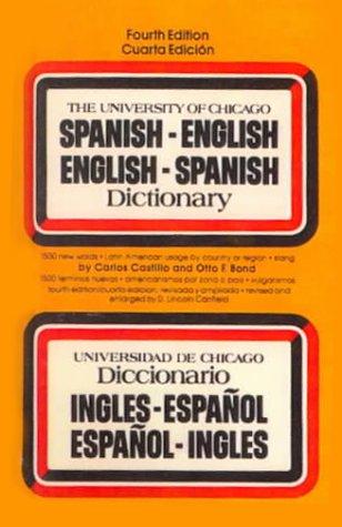 Cover for The University of Chicago Spanish Dictionary/Diccionario De LA Universidad De Chicago Ingles-Español Y Español-Ingles