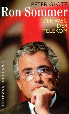 Cover for Ron Sommer. Der Weg der Telekom.