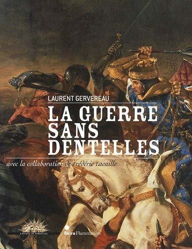Cover for La guerre sans dentelles