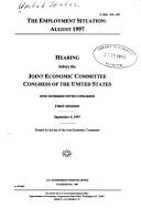 Cover for The employment situation: August 1997: hearing before the Joint Economic Committee, Congress of the United States, One Hundred Fifth Congress, first session, September 5, 1997.