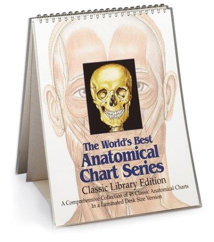 Cover for The World's Best Anatomical Chart Series: Classic Library Edition 