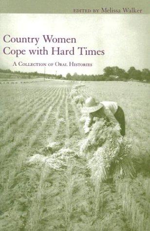 Cover for Country Women Cope With Hard Times