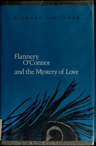 Cover for Flannery O'Connor and the mystery of love