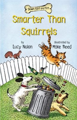 Cover for Smarter Than Squirrels
            
                Down Girl and Sit