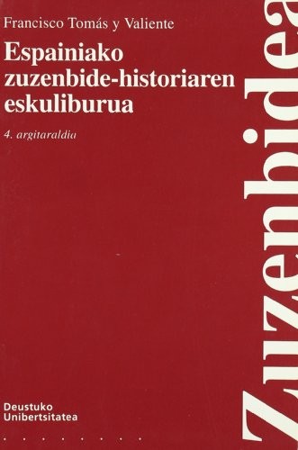 Cover for Espainiako zuzenbide-historiaren eskuliburua