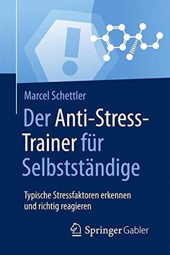 Cover for Der Anti-Stress-Trainer für Selbstständige