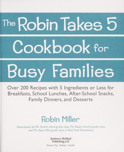 Cover for The Robin takes 5 cookbook for busy families