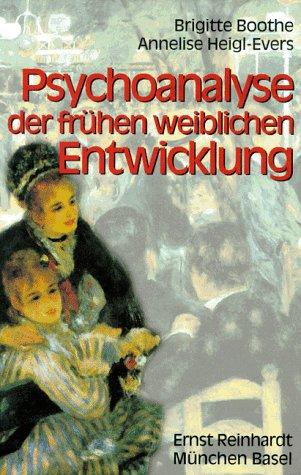 Cover for Psychoanalyse der frühen weiblichen Entwicklung