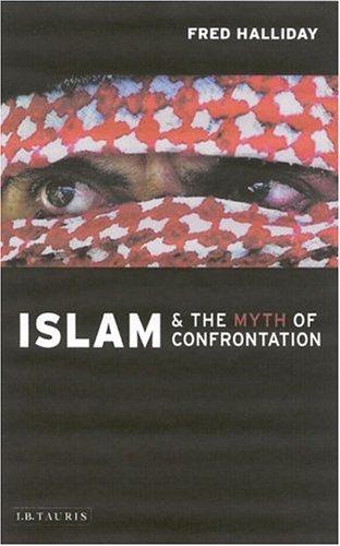 Cover for Islam and the myth of confrontation