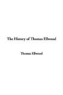 Cover for The History of Thomas Ellwood