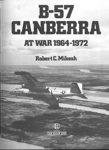Cover for B-57 Canberra at war.