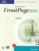 Cover for Mastering and Using Microsoft FrontPage 2002
