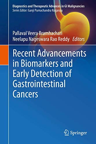 Cover for Recent Advancements in Biomarkers and Early Detection of Gastrointestinal Cancers