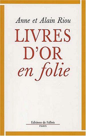 Cover for Livre d'or en folie