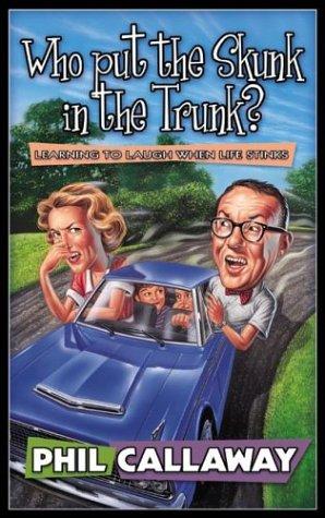 Cover for Who Put the Skunk in the Trunk?