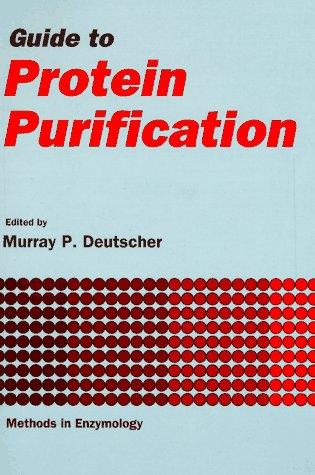 Cover for Guide to Protein Purification, Volume 182: Volume 182