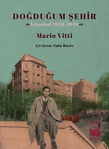 Cover for Dogdugum Sehir; Istanbul 1926 - 1946