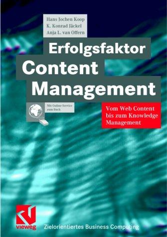 Cover for Erfolgsfaktor Content Management. Vom Web Content bis zum Knowledge Management