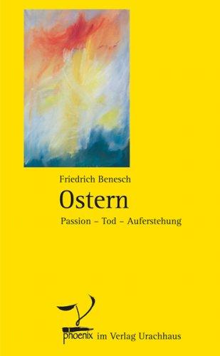 Cover for Ostern. Passion - Tod - Auferstehung.