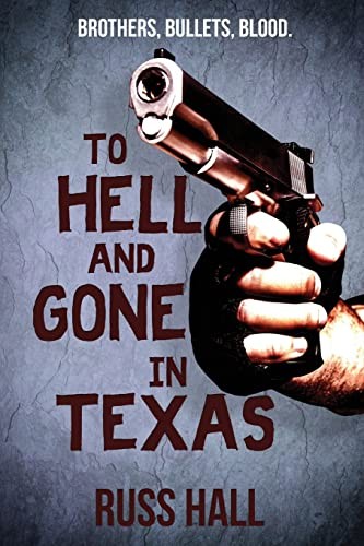 Cover for To Hell and Gone in Texas
