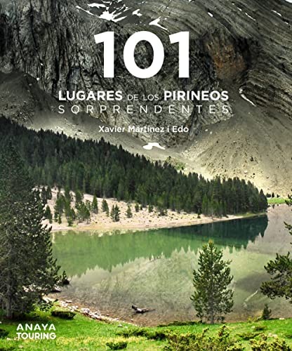 Cover for 101 Lugares de los Pirineos sorprendentes