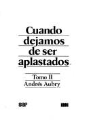 Cover for Cuando dejamos de ser aplastados =
