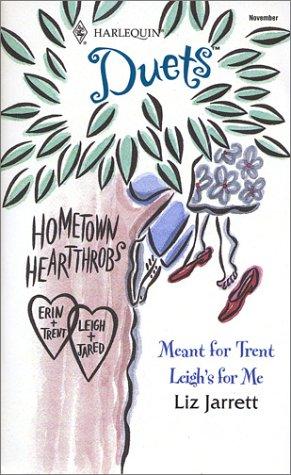 Cover for Meant for Trent / Leigh's for Me)