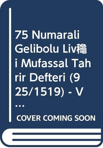Cover for 75 numaralı Gelibolu Livâsı mufassal tahrîr defteri (925/1519)