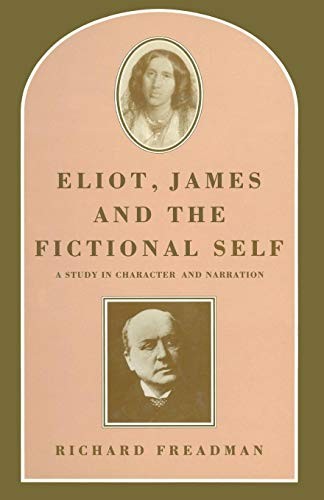 Cover for Eliot, James and the Fictional Self