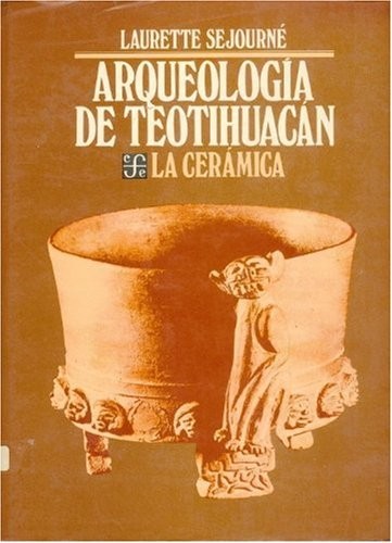 Cover for Arqueología de Teotihuacán