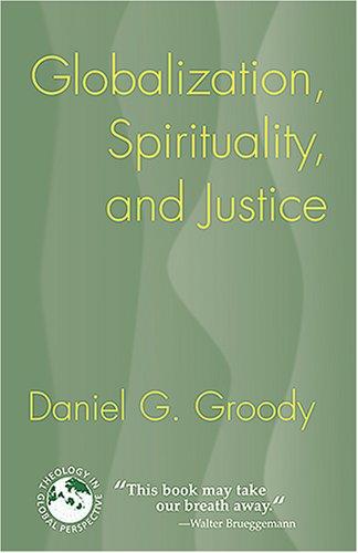 Cover for Globalization, Spirituality, and Justice