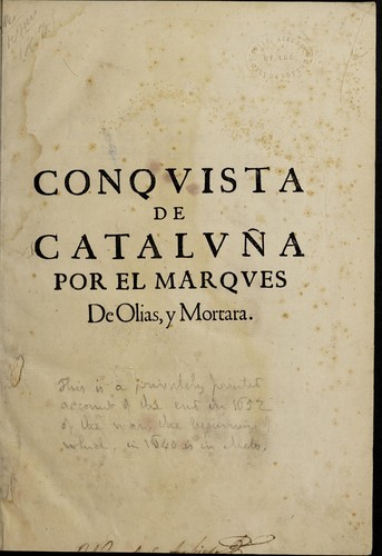 Cover for Conquista de Cataluna por el marques de Olias, y Mortara