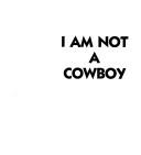 Cover for I am not a cowboy